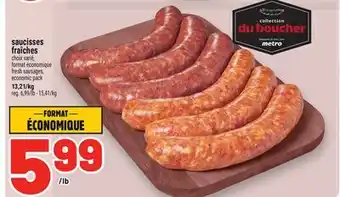Metro SAUCISSES FRAÎCHES | FRESH SAUSAGES offer