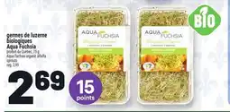Metro GERMES DE LUZERNE BIOLOGIQUES AQUA FUCHSIA | AQUA FUCHSIA ORGANIC ALFALFA SPROUTS offer