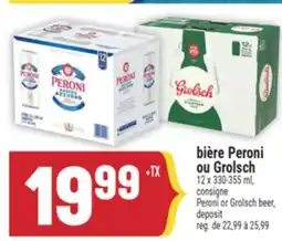 Marché Adonis BIÈRE PERONI OU GROLSCH | PERONI OR GROLSCH BEER offer