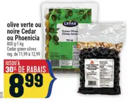 Marché Adonis OLIVE VERTE OU NOIRE CEDAR OU PHOENICIA | CEDAR GREEN OLIVES offer