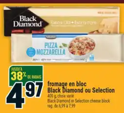 Marché Adonis FROMAGE EN BLOC BLACK DIAMOND OU SELECTION | BLACK DIAMOND OR SELECTION CHEESE BLOCK offer