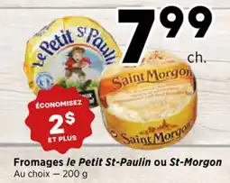 Val-Mont Fromages le Petit St-Paulin ou St-Morgon offer