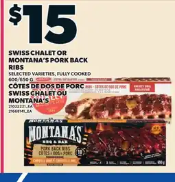 Valu-mart CÔTES DE DOS DE PORC SWISS CHALET OU MONTANA'S, 600/650 G offer