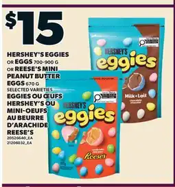 Valu-mart EGGIES OU ŒUFS HERSHEY'S, 700-900 OU MINI-OEUFS AU BEURRE D'ARACHIDE REESE'S offer
