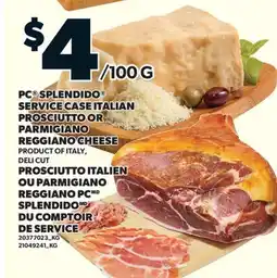 Valu-mart PC SPLENDIDO SERVICE CASE ITALIAN PROSCIUTTO OR PARMIGIANO REGGIANO CHEESE offer