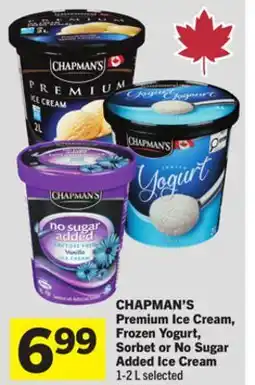 Foodland CHAPMAN'S Premium Ice Cream, Frozen Yogurt, Sorbet or No Sugar Added Ice Cream offer