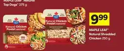 Foodland MAPLE LEAF Natural Shredded Chicken offer