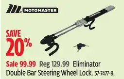 Canadian Tire MotoMaster Eliminator Double Bar Steering Wheel Lock offer