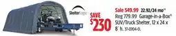 Canadian Tire ShelterLogic Garage-in-a-Box SUV/Truck Shelter, 12 x 24 x 8´ h offer
