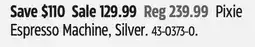 Canadian Tire Pixie Espresso Machine, Silver offer