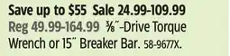 Canadian Tire Stanley 3⁄8˝-Drive Torque Wrench or 15˝ Breaker Bar offer