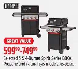 Canadian Tire Weber Selected 3 & 4-Burner Spirit Series BBQs. Propane and natural gas models offer