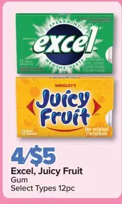PharmaChoice Excel, Juicy Fruit Gum offer