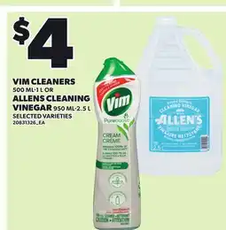 Loblaws VIM CLEANERS, 500 ML-1 L OR ALLENS CLEANING VINEGAR, 950 ML-2.5 L offer