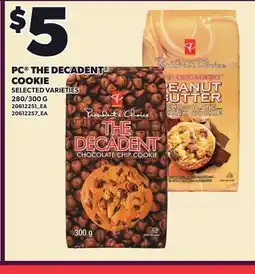 Loblaws PC THE DECADENT COOKIE, 280/300 G offer