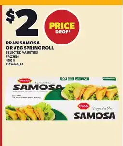 Loblaws PRAN SAMOSA OR VEG SPRING ROLL offer