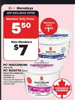 Loblaws PC BOCCONCINI, 200 G OR PC RICOTTA, 454 G offer
