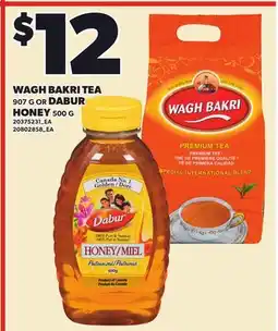 Loblaws WAGH BAKRI TEA, 907 G OR DABUR HONEY, 500 G offer