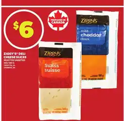 Loblaws ZIGGY'S DELI CHEESE SLICES, 160/180 G offer