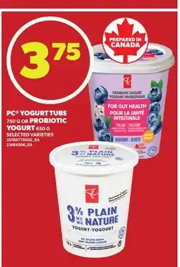 Loblaws PC YOGURT TUBS, 750 G OR PROBIOTIC YOGURT, 650 G offer
