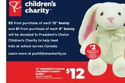 Loblaws 12 PRESIDENT'S CHOICE CHILDREN'S CHARITY BUNNY offer