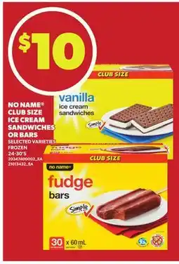 Loblaws NO NAME CLUB SIZE ICE CREAM SANDWICHES OR BARS, 24-30'S offer