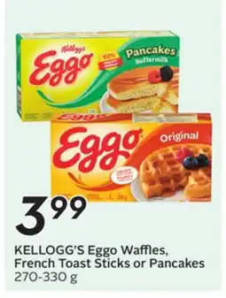 Sobeys KELLOGG'S Eggo Waffles, French Toast Sticks or Pancakes offer