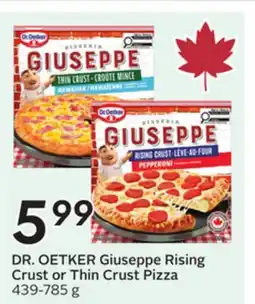 Sobeys DR. OETKER Giuseppe Rising Crust or Thin Crust Pizza offer