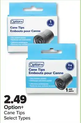 PharmaChoice Option + Cane Tips offer