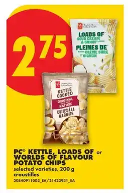 No Frills PC KETTLE, LOADS OF OR WORLDS OF FLAVOUR POTATO CHIPS offer