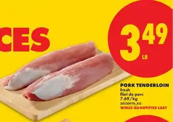 No Frills PORK TENDERLOIN offer