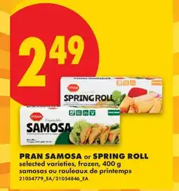 No Frills PRAN SAMOSA or SPRING ROLL offer