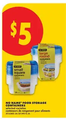 No Frills NO NAME FOOD STORAGE CONTAINERS offer