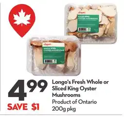 Longo's Fresh Whole or Sliced King Oyster Mushrooms offer