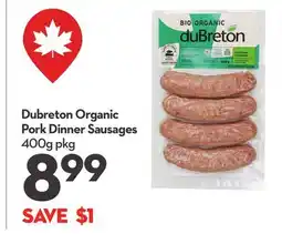 Longo's Dubreton Organic Pork Dinner Sausages offer