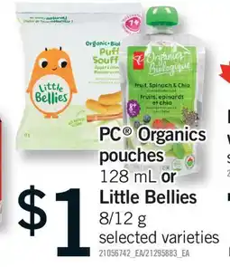 Fortinos PC ORGANICS POUCHES, 128 ML 128 ML OR LITTLE BELLIES, 8/12 G offer