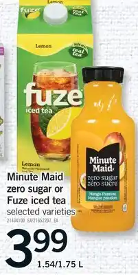 Fortinos MINUTE MAID ZERO SUGAR OR FUZE ICED TEA, 1.54/1 offer