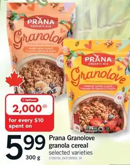 Fortinos PRANA GRANOLOVE GRANOLA CEREAL offer