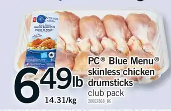 Fortinos PC BLUE MENU SKINLESS CHICKEN DRUMSTICKS offer