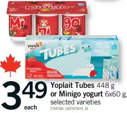 Fortinos YOPLAIT TUBES, 448 G OR MINIGO YOGURT, 6X60 G offer