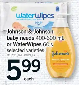 Fortinos JOHNSON & JOHNSON BABY NEEDS, 400 - 600 ML OR WATERWIPES, 60'S offer