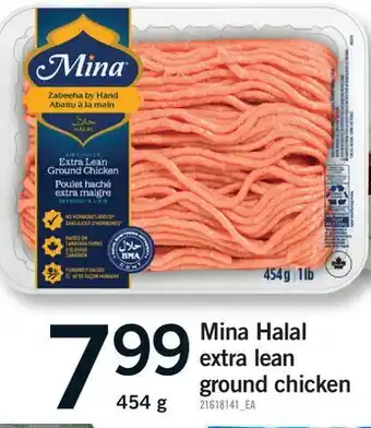Fortinos MINA HALAL EXTRA LEAN GROUND CHICKEN offer