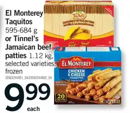 Fortinos EL MONTEREY TAQUITOS, 595-684 G OR TINNEL'S JAMAICAN BEEF PATTIES, 1.12 KG offer