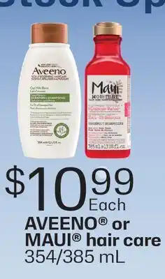 Fortinos AVEENO OR MAUI HAIR CARE, 354/385 ML offer