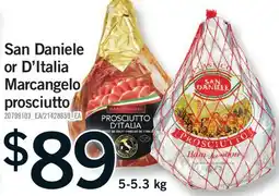 Fortinos SAN DANIELE OR D'ITALIA MARCANGELO PROSCIUTTO offer