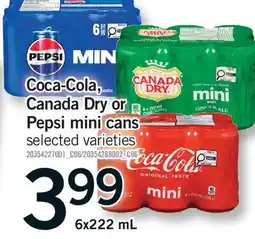 Fortinos COCA-COLA, CANADA DRY OR PEPSI MINI CANS offer