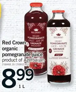 Fortinos RED CROWN ORGANIC POMEGRANATE JUICE offer