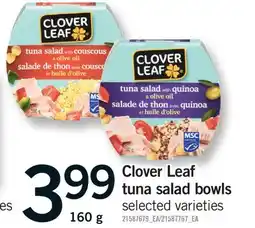 Fortinos CLOVER LEAF TUNA SALAD BOWLS offer