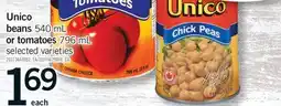Fortinos UNICO BEANS, 540 ML OR TOMATOES, 796 ML offer