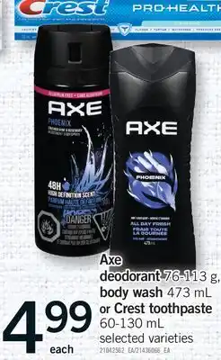 Fortinos AXE DEODORANT, 76-113 G, BODY WASH, 473 ML OR CREST TOOTHPASTE, 60-130 ML offer
